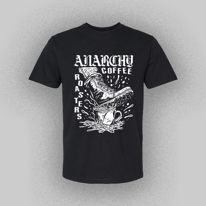 Anarchy Coffee Give em the Boot! Tee
